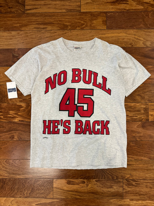 90s Chicago Bulls "No Bull 45 He's Back" Vintage Nutmeg Jordan Tee (L)